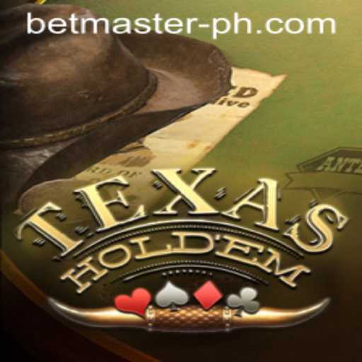 Mastering Texas Hold'em with Betmaster: A Comprehensive Guide